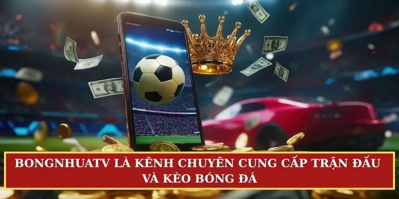 BongnhuaTV