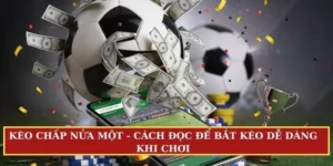 Kèo chấp nửa một (3/4 hoặc 0.75)