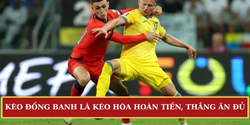 Kèo đồng banh