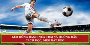Kèo đồng banh nửa trái