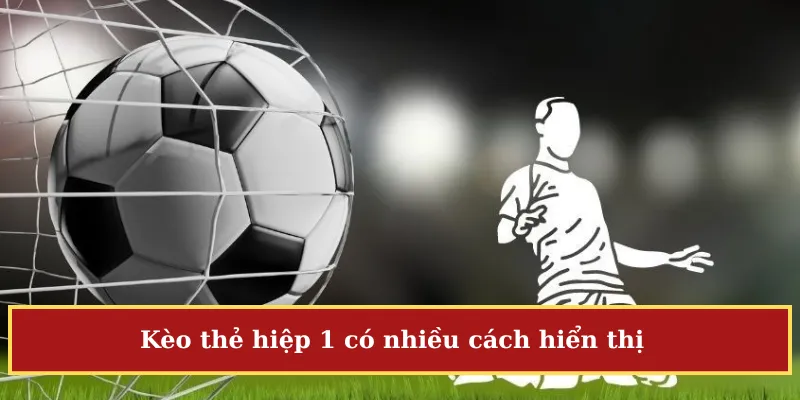 Kèo thẻ hiệp 1