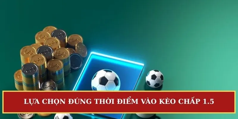 kèo chấp 1.5