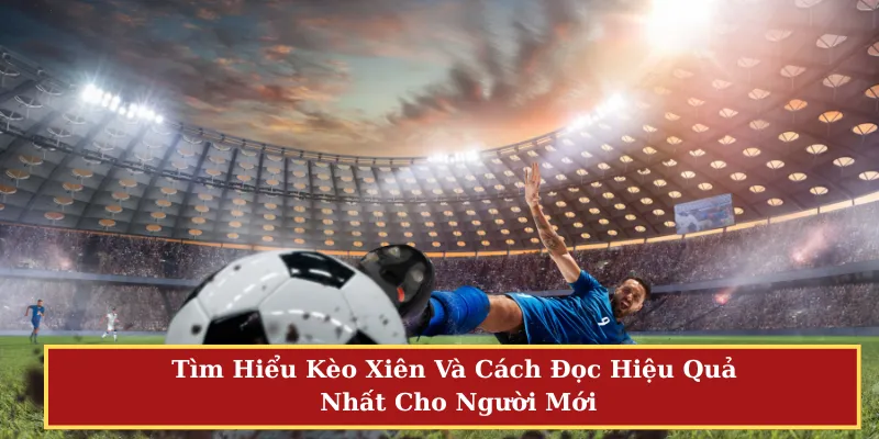 kèo xiên